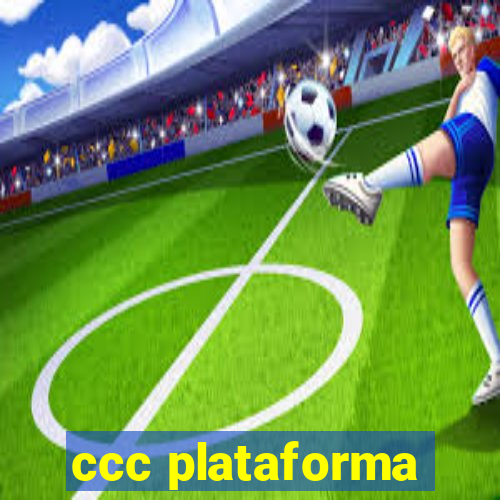 ccc plataforma